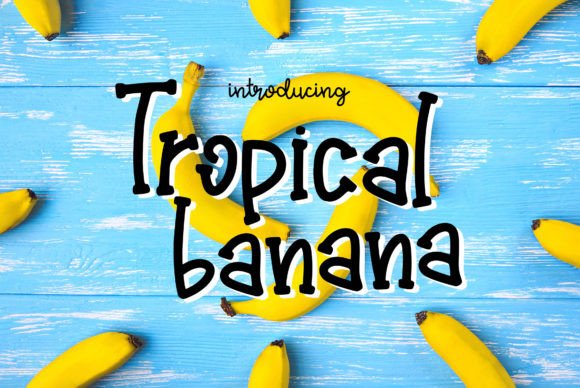 Bringing Summer Vibes with the Tropical Banana Typeface