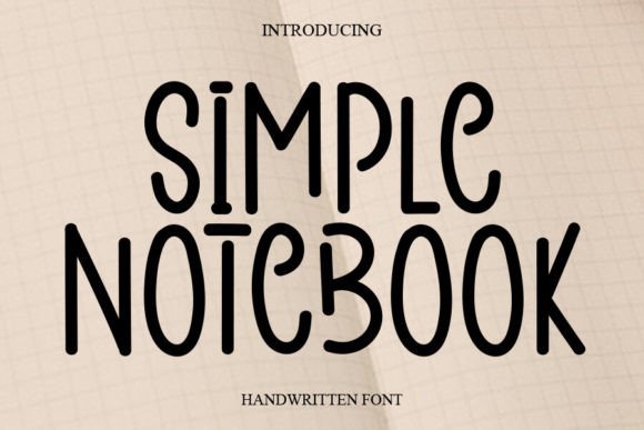 Simple Notebook: The Perfect Handwritten Font for Your Crafts