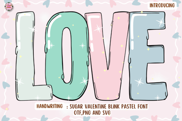 Sugar Valentine Blink Pastel: The Perfect Typeface for Romantic Campaigns