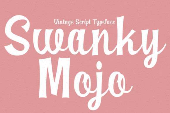 Swanky Mojo: The Vintage Script Font That Stops Scrolling